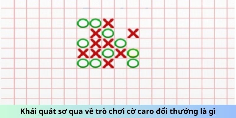 Caro Đổi Thưởng - Thử Thách Mỗi Ngày, Quà Tặng Mỗi Giờ 1 Trang Chủ Jun88.com #1 Việt Nam Khái quát sơ qua về trò chơi cờ Caro đổi thưởng là gì?